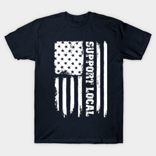 Support Local United States Flag T-Shirt